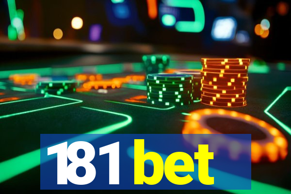 181 bet